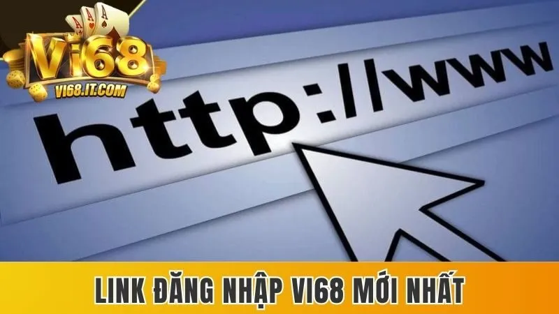 Link đăng nhập Vi68 mới nhất